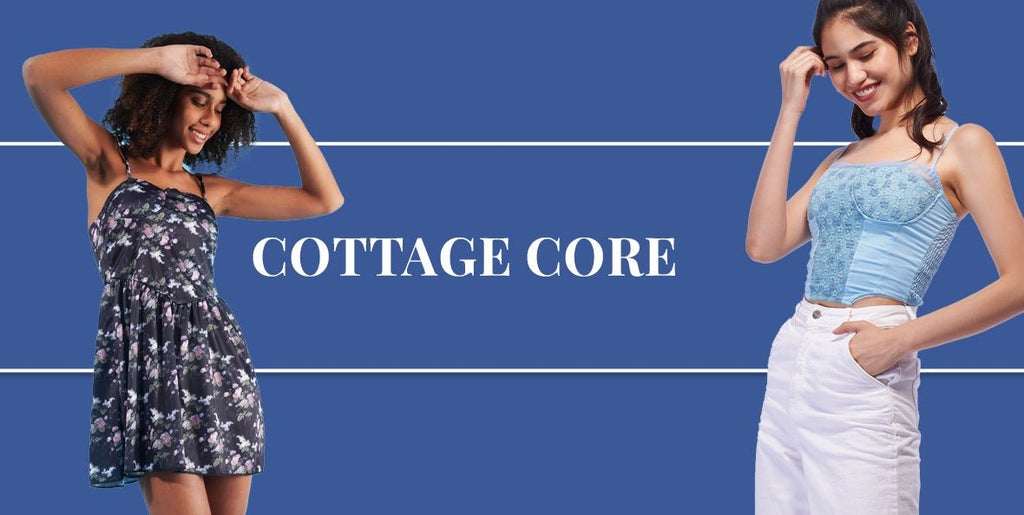 Cottage Core - I Z F