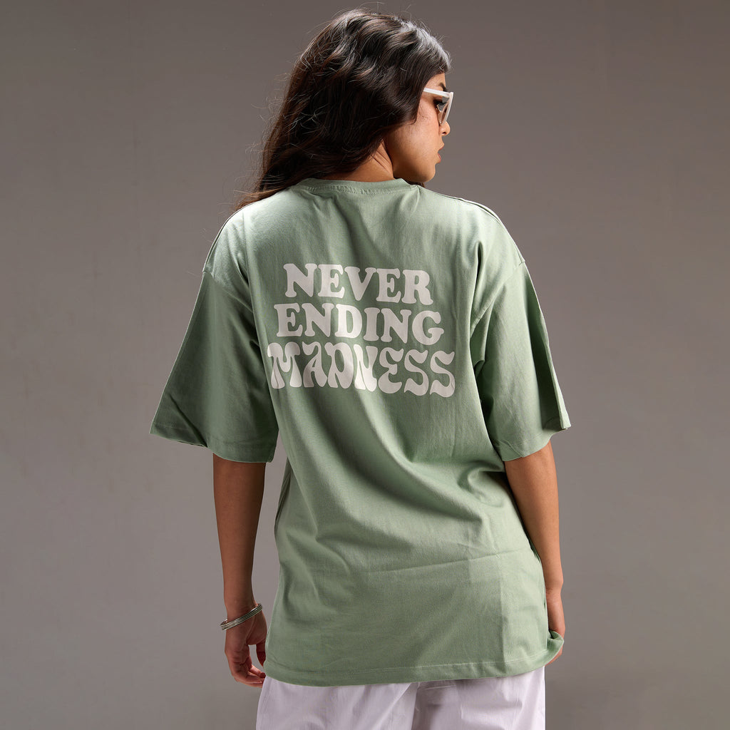 " Never ending Madness " Green Oversize T-shirt For Women - I Z F